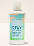 【Bath&BodyWorks】ボディウォッシュ：Dewy & Delicate (デューイ＆デリケート)